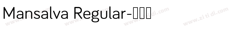 Mansalva Regular字体转换